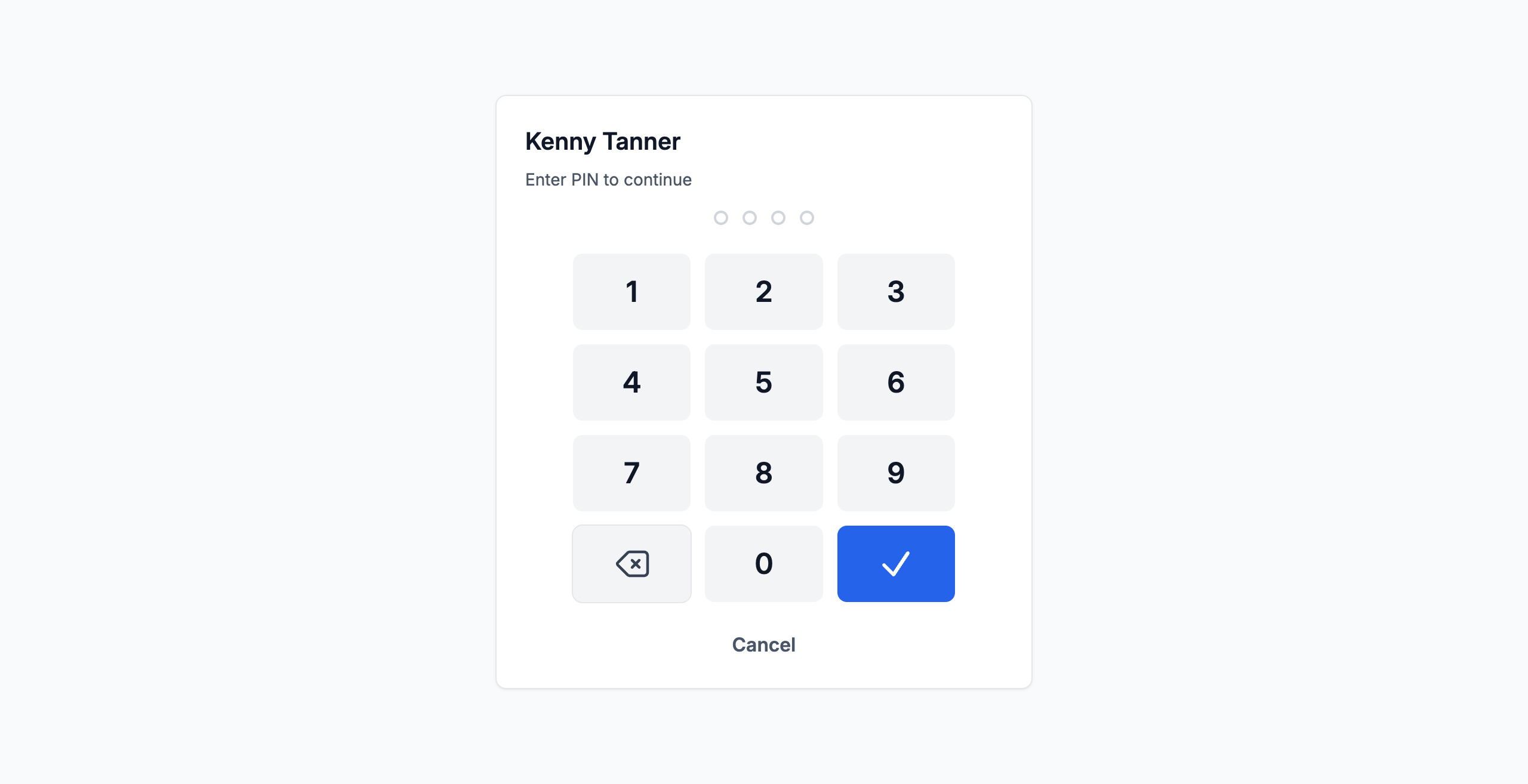 The kiosk PIN screen: your name at the top, four dots showing PIN progress, a number pad with backspace and a submit check mark, and a Cancel link